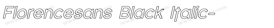 Florencesans Black Italic字体转换